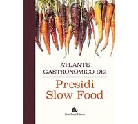 Atlante gastronomico dei presìdi Slow Food