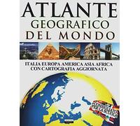 ATLANTE GEOGRAFICO DEL MONDO PER LA SCUOLA PRIMARIA
