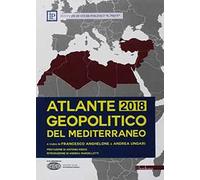 Atlante geopolitico del Mediterraneo 2018