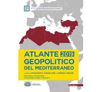 Atlante geopolitico del Mediterraneo 2019