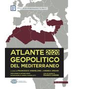 Atlante geopolitico del Mediterraneo 2020