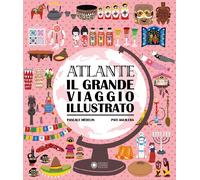 Atlante. Il grande viaggio illustrato [Hardcover] [Jul 15, 2021] Hédelin, Pascal