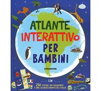 Atlante interattivo per bambini. Con adesivi