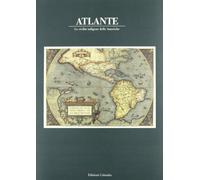 Atlante - Le civilta' indigene delle Americhe
