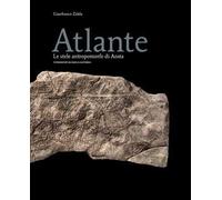 Atlante. Le stele antropomorfe di Aosta
