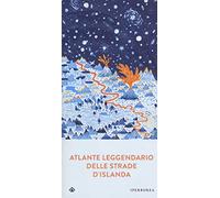 Atlante leggendario delle strade d'Islanda: 280