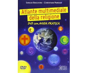 Atlante multimediale della religione. Per le Scuole superiori. DVD. Con libro
