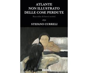 Atlante non illustrato delle cose perdute