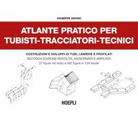 ATLANTE PRATICO PER TUBISTI TRACCIATORI TECNICI - GROSSI GIUSEPPE - HOEPLI