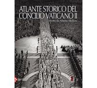 Atlante storico del Concilio Vaticano II