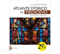 Atlante storico del Medioevo. Cultura e società