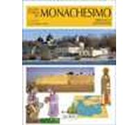 Atlante storico del monachesimo orientale e occidentale