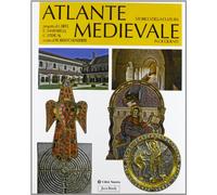 Atlante storico della cultura medievale in Occidente. Ediz. illustrata