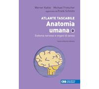 Atlante tascabile. Anatomia umana. Con ebook. Sistema nervoso e organi di senso (Vol. 3)