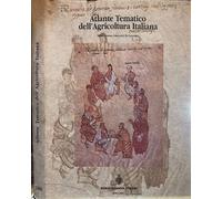 Atlante tematico dell'agricoltura italiana.