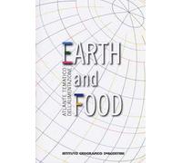 Atlante tematico dell'alimentazione. Earth and food
