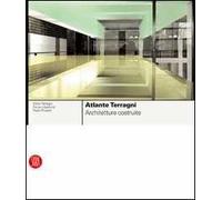 Atlante Terragni. Ediz. illustrata