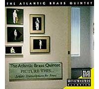 Atlantic Brass Quintet - Picture This...