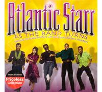 Atlantic Starr - As the Band Turns