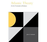 Atlantic Theory: On the Vicissitudes of Relation