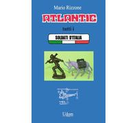 Atlantic tutti i soldati d'Italia