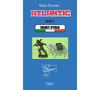 Atlantic tutti i soldati d'Italia [Paperback] [Feb 15, 2024] Rizzone, Mario