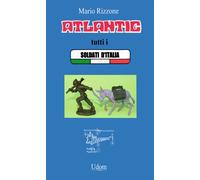 Atlantic tutti i soldati d'Italia - Rizzone Mario
