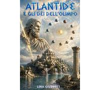 Atlantide e gli Dèi dell'Olimpo
