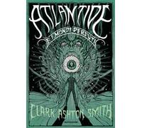 Atlantide e i mondi perduti - Smith Clark Ashton