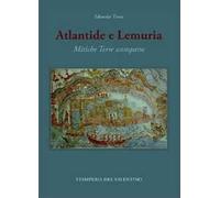 Atlantide e Lemuria. Mitiche Terre scomparse