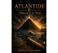 Atlantide II : I Profeti di Noé: 2