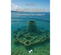 Atlantide nuragica. Fenomenologia di una scomparsa