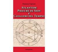Atlantide prieuré de Sion e cavalieri del tempio