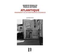 Atlantique. Frammenti di un sentimento oceanico