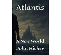 Atlantis: A New World