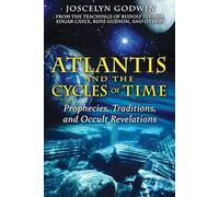 Joscelyn Godwin Atlantis and the Cycles of Time (Tascabile)
