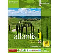 Atlantis. Con Cartografia e Quaderno delle competenze. Per la Scuola media. Con e-book. Con espansione online. Con DVD-ROM. Europa e Italia (Vol. 1)