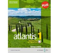 Atlantis. Con Cartografia, Quaderno delle competenze e Le regioni italiane. Per la Scuola media. Con e-book. Con espansione online. Europa e Italia (Vol. 1)