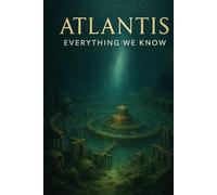 Atlantis: Everything We Know