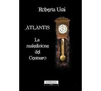 La maledizione del centauro. Atlantis