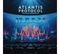 Atlantis Protocol: The IMAX Experience