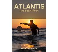 Atlantis: The Deep Truth