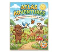 Atlas Adventures: A Midwestern Coloring Book for Kids