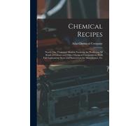Atlas Chemical Company Chemical Recipes (Copertina rigida)