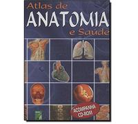 Atlas de Anatomia e Saúde (+ CD-ROM)
