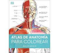 Atlas de anatomía para colorear (The Human Body Coloring Book) (Tascabile)