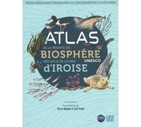 Atlas de la réserve de biosphère des îles & de la mer d'Iroise