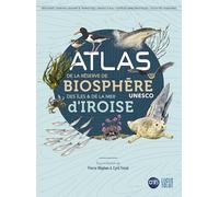 Atlas de la réserve de biosphère des îles & de la mer d'Iroise