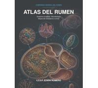 ATLAS DEL RUMEN: Anatomía funcional, microbiología y mapas del ecosistema ruminal