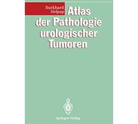 Atlas der Pathologie urologischer Tumoren